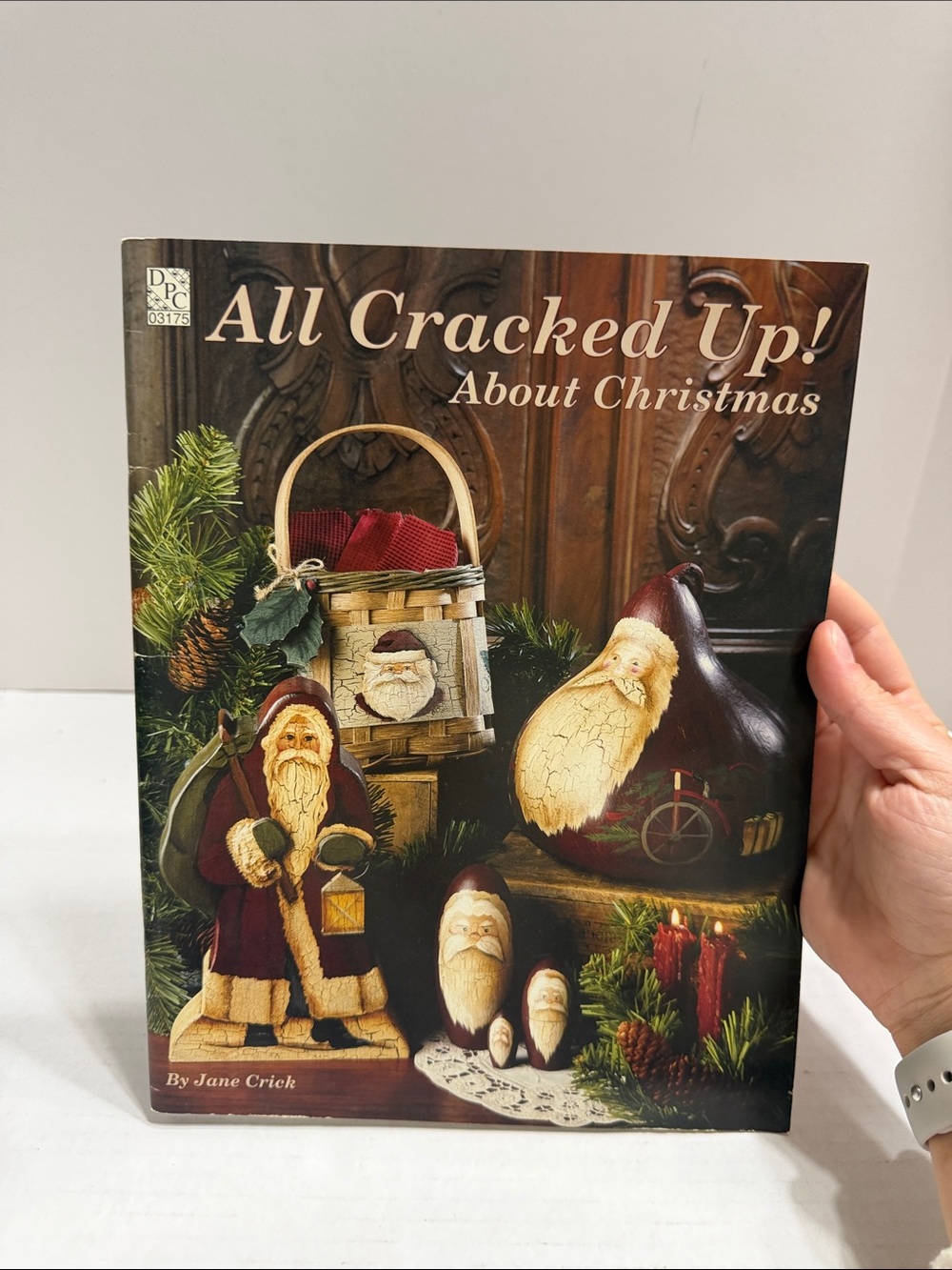 All Cracked Up! About Christmas Book - Holiday Decor by Jane Crick